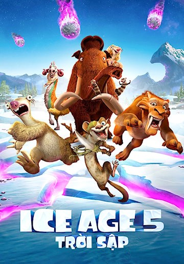 Kỷ Băng Hà: Trời Sập - Ice Age: Collision Course