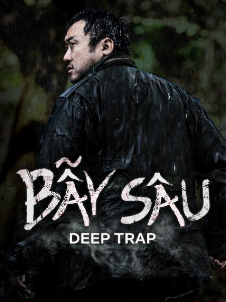 Bẫy Sâu - Deep Trap