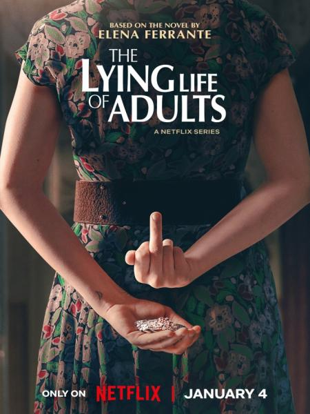 Cuộc Sống Dối Trá Của Người Lớn - The Lying Life Of Adults