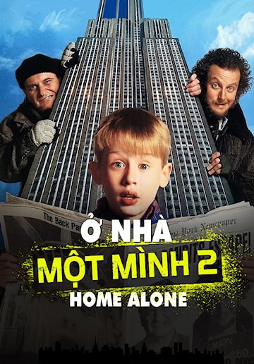 Ở Nhà Một Mình 2: Lạc Ở New York - Home Alone 2: Lost In New York