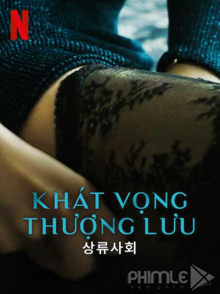 Khát Vọng Thượng Lưu - High Society