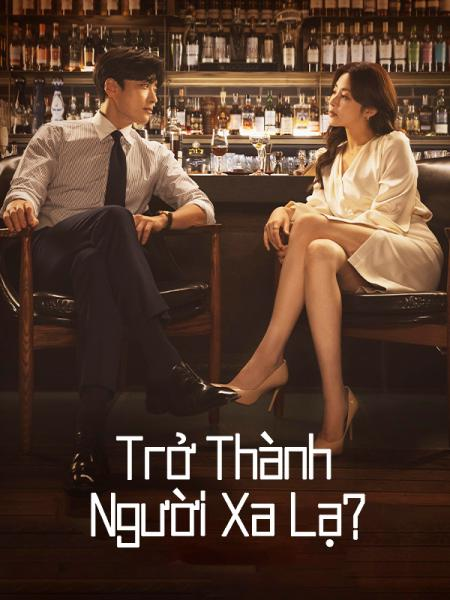 Strangers Again - Trở Thành Người Xa Lạ