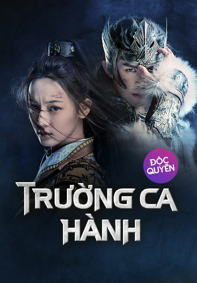 Trường Ca Hành - The Long Ballad