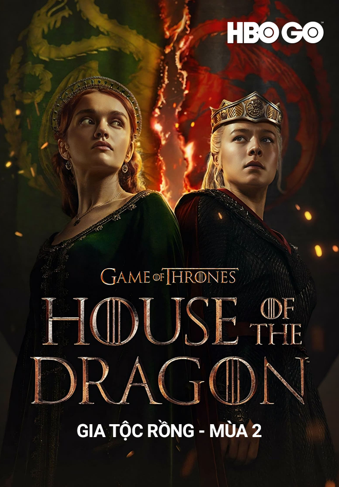 Gia Tộc Rồng - Phần 2 - House of the Dragon - Season 2