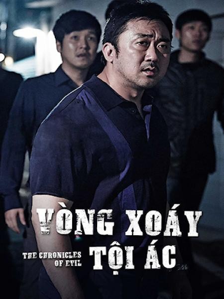 Vòng Xoáy Tội Ác - The Chronicles Of Evil