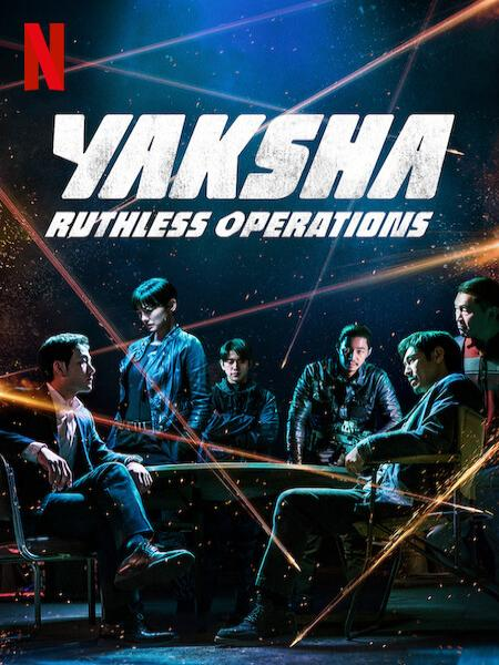 Yaksha: Nhiệm Vụ Tàn Khốc - Yaksha: Ruthless Operations